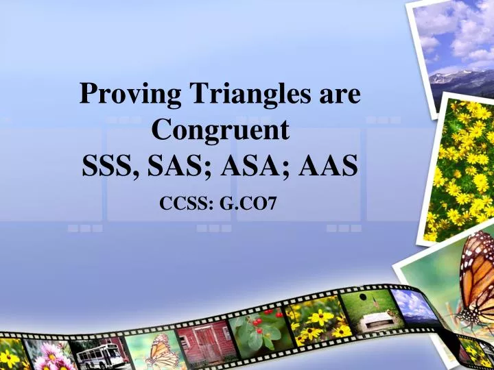 proving triangles are congruent sss sas asa aas