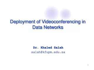 Deployment of Videoconferencing in Data Networks