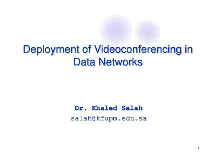 deployment of videoconferencing in data networks