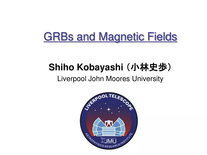 grbs and magnetic fields