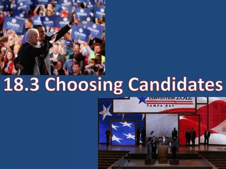 18 3 choosing candidates