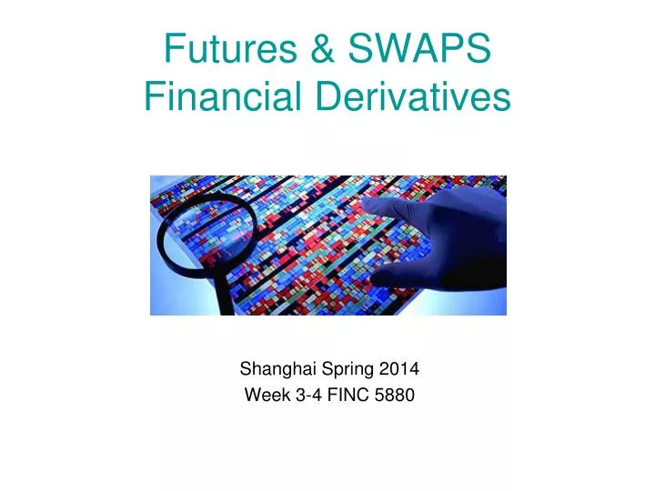 futures swaps financial derivatives