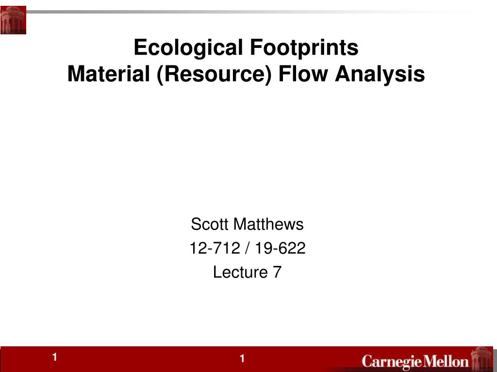 PPT - Ecological Footprints Material (Resource) Flow Analysis ...