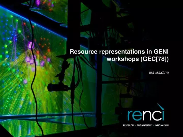 resource representations in geni workshops gec 78