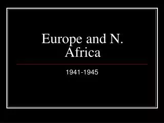 Europe and N. Africa