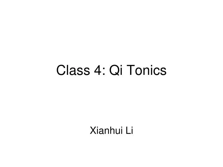 class 4 qi tonics