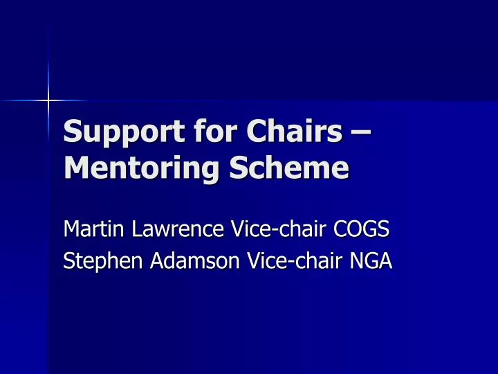 support for chairs mentoring scheme