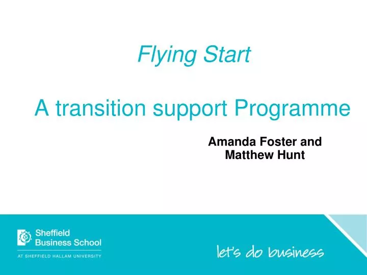 flying start a transition support programme