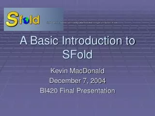 A Basic Introduction to SFold