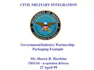 CIVIL MILITARY INTEGRATION