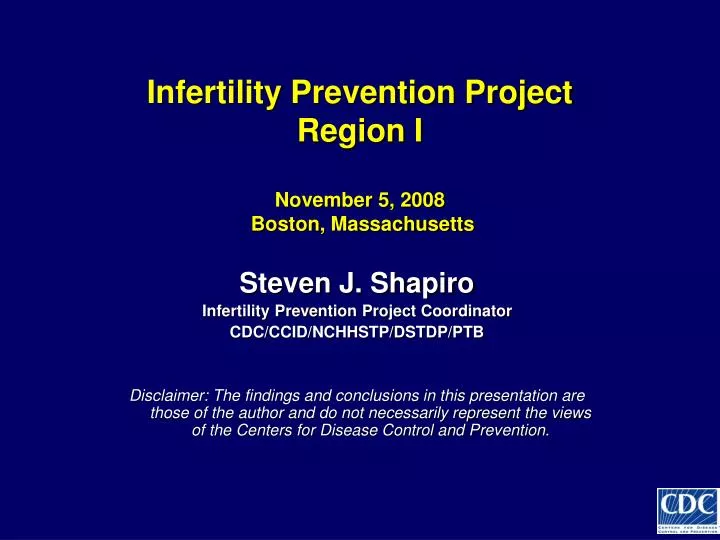 infertility prevention project region i november 5 2008 boston massachusetts