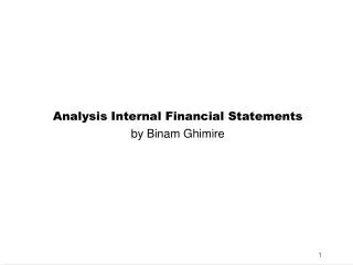 analysis internal financial statements by binam ghimire