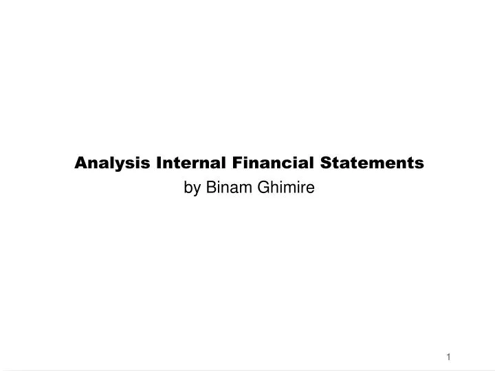 analysis internal financial statements by binam ghimire