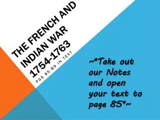 The French and Indian War 1754-1763
