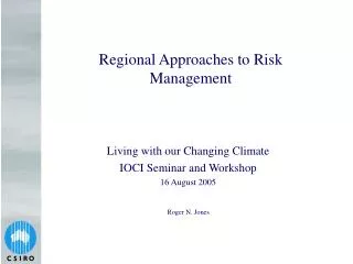 Regional Approaches to Risk Management
