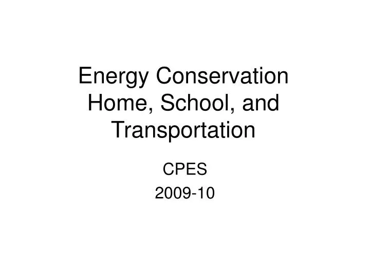 energy conservation home school and transportation