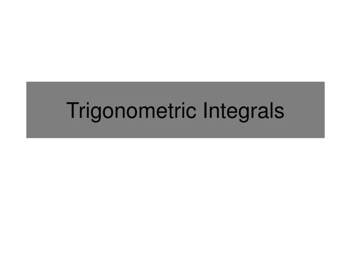 trigonometric integrals