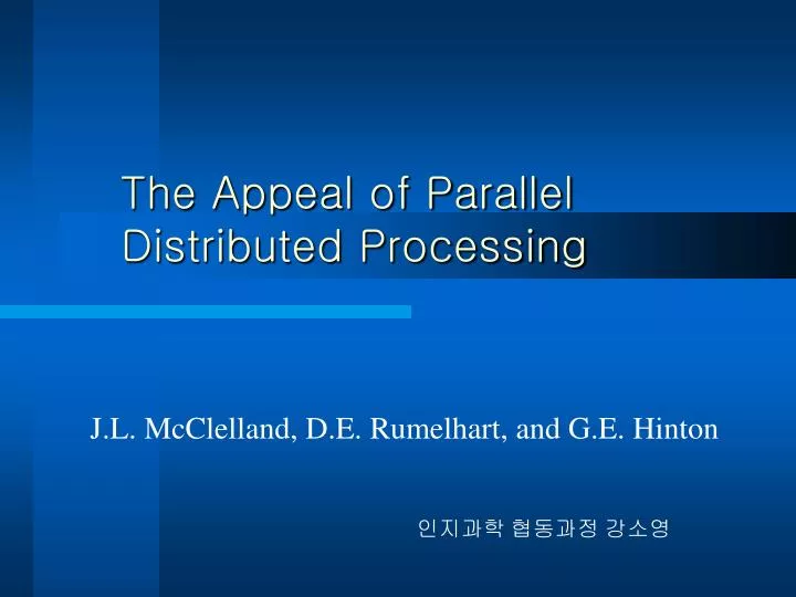 the appeal of parallel distributed processing