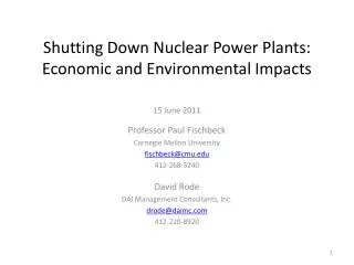 Shutting Down Nuclear Power Plants: Economic and Environmental Impacts