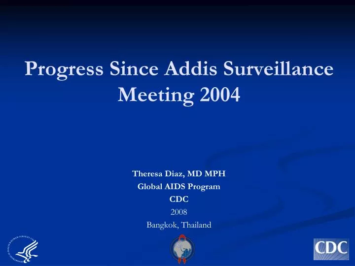 progress since addis surveillance meeting 2004