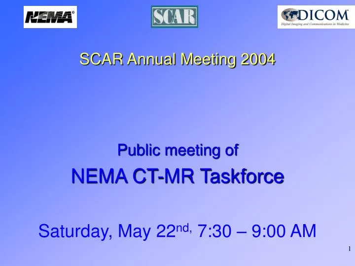 scar annual meeting 2004 public meeting of nema ct mr taskforce saturday may 22 nd 7 30 9 00 am