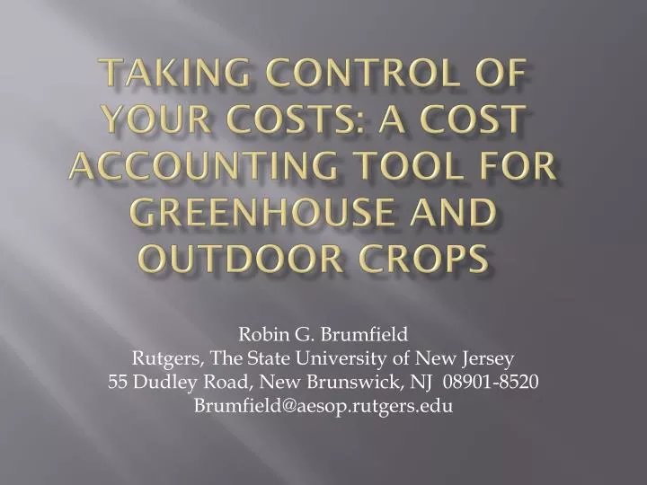 taking control of your costs a cost accounting tool for greenhouse and outdoor crops