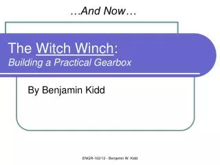 The Witch Winch : Building a Practical Gearbox