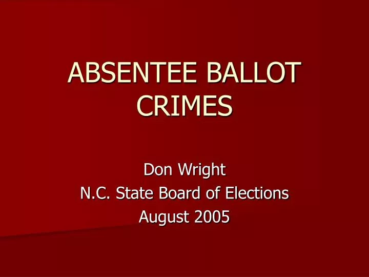 absentee ballot crimes