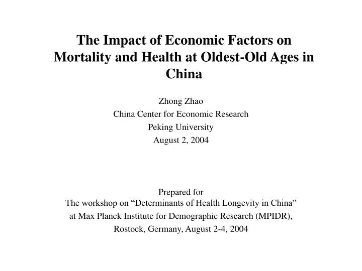 the impact of economic factors on mortality and health at oldest old ages in china