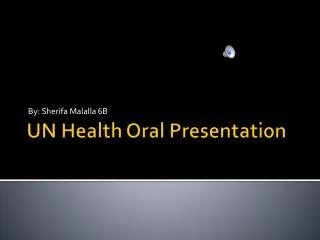 UN Health Oral Presentation