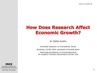 How Does Research Affect Economic Growth? 	Dr. Stefan Kooths