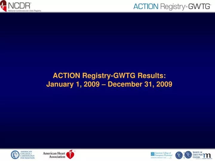 action registry gwtg results january 1 2009 december 31 2009