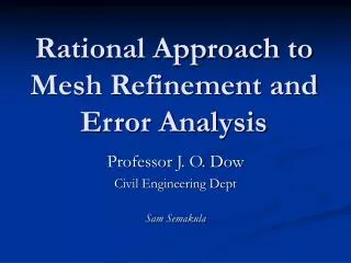 Rational Approach to Mesh Refinement and Error Analysis