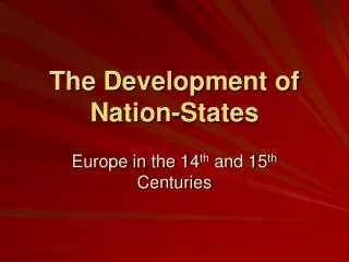 The Development of Nation-States