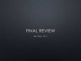 Final Review