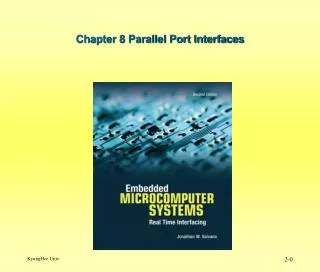 Chapter 8 Parallel Port Interfaces