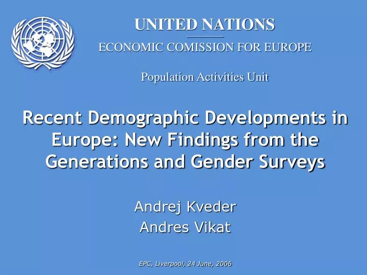 recent demographic developments in europe new findings from the generations and gender surveys