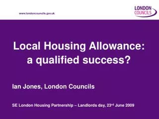 Local Housing Allowance: a qualified success?