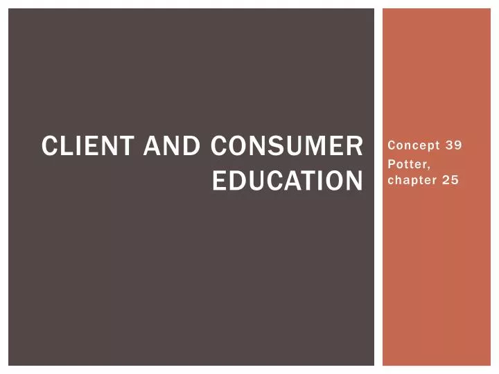 client and consumer education