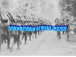 World War I (1914-1920)