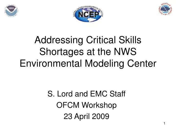 addressing critical skills shortages at the nws environmental modeling center