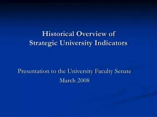 Historical Overview of Strategic University Indicators