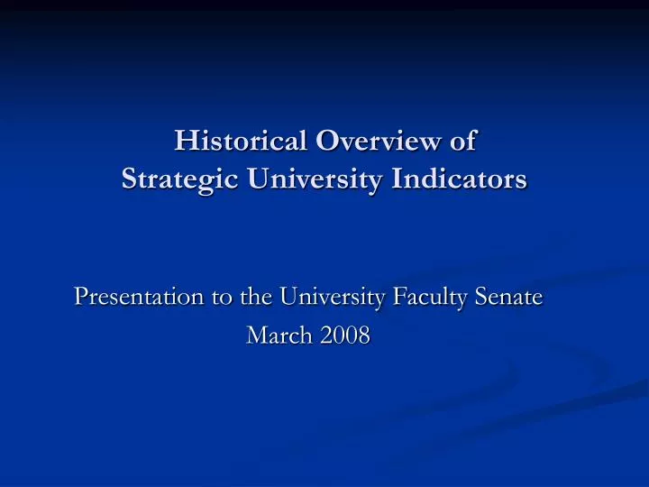 historical overview of strategic university indicators