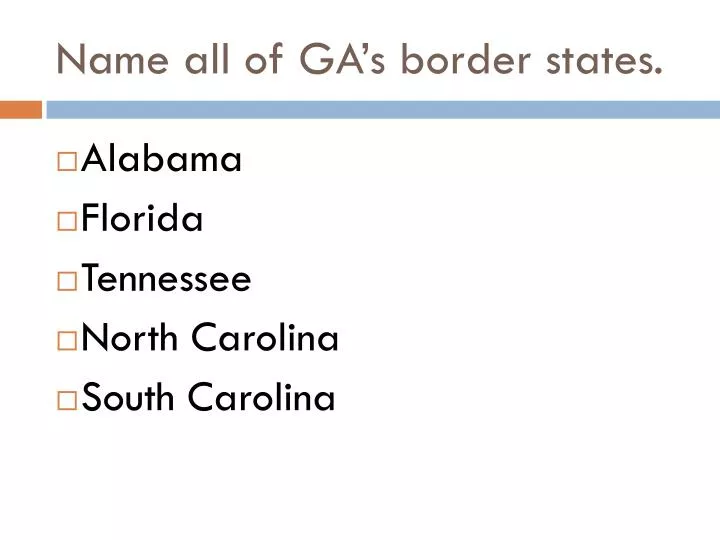 name all of ga s border states