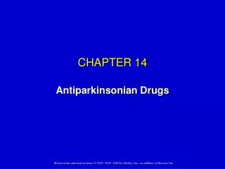 CHAPTER 14 Antiparkinsonian Drugs