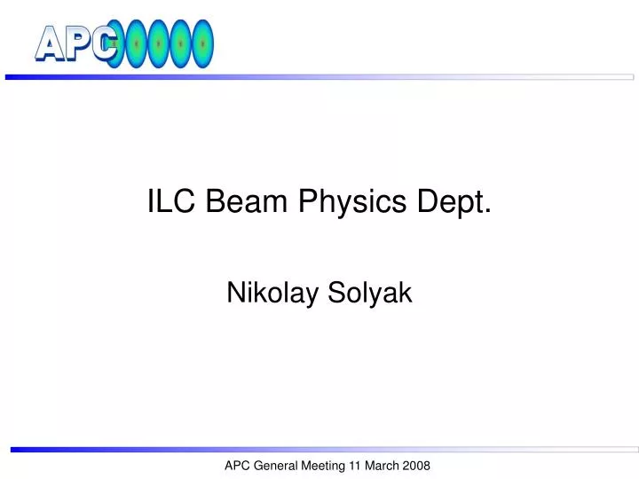 ilc beam physics dept