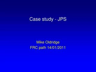 Case study - JPS
