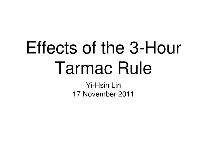 effects of the 3 hour tarmac rule