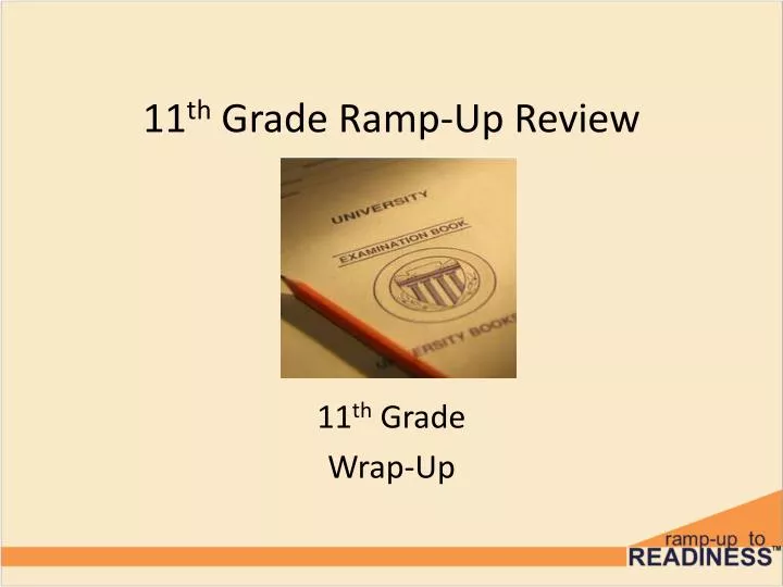 11 th grade ramp up review