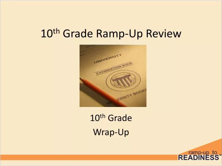 10 th grade ramp up review